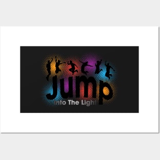 Jump Into The Light Posters and Art